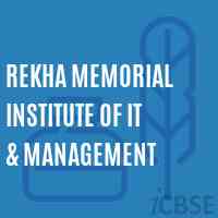 Rekha Memorial Institute of IT & Management Logo
