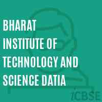 Bharat Institute of Technology and Science Datia Logo