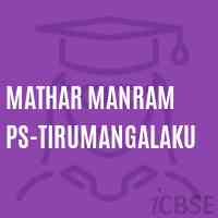 Mathar Manram Ps-Tirumangalaku Primary School Logo