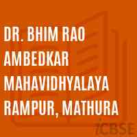 Dr. Bhim Rao Ambedkar Mahavidhyalaya Rampur, Mathura College Logo