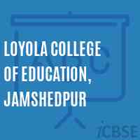 Loyola College of Education, Jamshedpur Logo