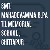 Smt. Mahadevamma.B.Patil Memorial School , Chittapur Logo