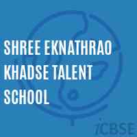 Shree Eknathrao Khadse Talent School Logo