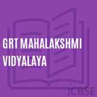 Grt Mahalakshmi Vidyalaya School Logo