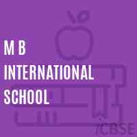 M B International School Logo