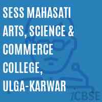 SESs Mahasati Arts, Science & Commerce College, Ulga-Karwar Logo