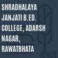 Shradhalaya Janjati B.Ed. College, Adarsh Nagar, Rawatbhata Logo