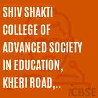 Shiv Shakti College of Advanced Society in Education, Kheri Road, Rajgarh, Distt Sirmour Logo