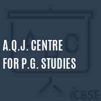 A.Q.J. Centre for P.G. Studies College Logo
