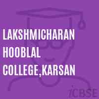 Lakshmicharan Hooblal College,Karsan Logo