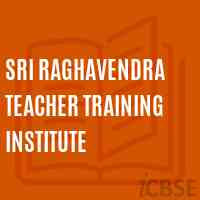 Sri Raghavendra Teacher Training Institute Logo