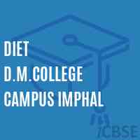 Diet D.M.College Campus Imphal Logo