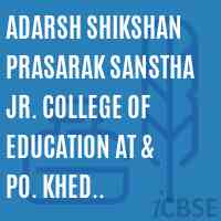 Adarsh Shikshan Prasarak Sanstha Jr. College of Education At & Po. Khed Osmanabad Logo