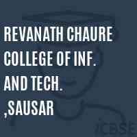Revanath Chaure College of Inf. and Tech. ,Sausar Logo
