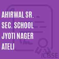Ahirwal Sr. Sec. School Jyoti Nager Ateli Logo