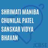 Shrimati Maniba Chunilal Patel Sanskar Vidya Bhavan School Logo
