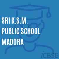 Sri K.S.M. Public School Madora Logo