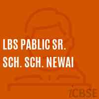 Lbs Pablic Sr. Sch. Sch. Newai Senior Secondary School Logo