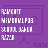 Ramchet Memorial Pub School Banda Bazar Logo