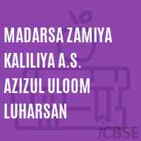 Madarsa Zamiya Kaliliya A.S. Azizul Uloom Luharsan Middle School Logo