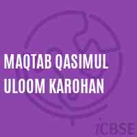 Maqtab Qasimul Uloom Karohan Primary School Logo