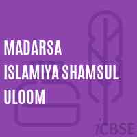 Madarsa Islamiya Shamsul Uloom Primary School Logo