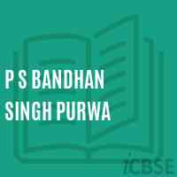 P S Bandhan Singh Purwa Primary School Logo