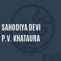 Sahodiya Devi P.V. Khataura Primary School Logo