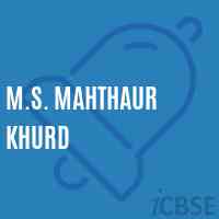 M.S. Mahthaur Khurd Middle School Logo