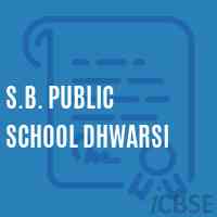 S.B. Public School Dhwarsi Logo