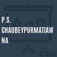 P.S. Chaubeypurmatiawna Primary School Logo