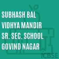 Subhash Bal Vidhya Mandir Sr. Sec. School Govind Nagar Logo
