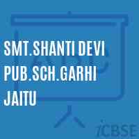 Smt.Shanti Devi Pub.Sch.Garhi Jaitu Primary School Logo