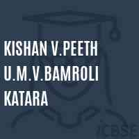 Kishan V.Peeth U.M.V.Bamroli Katara Secondary School Logo