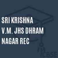 Sri Krishna V.M. JHS DHRAM NAGAR Rec Middle School Logo
