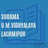 Sudama U.M.Vidhyalaya Lachmipur High School Logo