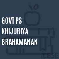 Govt Ps Khijuriya Brahamanan Primary School Logo