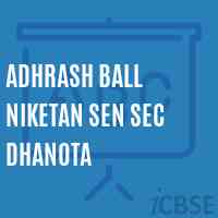 Adhrash Ball Niketan Sen Sec Dhanota Senior Secondary School Logo