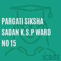 Pargati Siksha Sadan K.S.P Ward No 15 Secondary School Logo