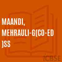Maandi, Mehrauli-G(Co-ed)SS High School Logo