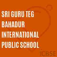 Sri Guru Teg Bahadur International Public School Logo