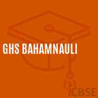Ghs Bahamnauli Secondary School Logo