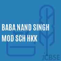 Baba Nand Singh Mod Sch Hkk Secondary School Logo