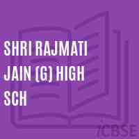 Shri Rajmati Jain (G) High Sch Secondary School Logo