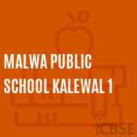 Malwa Public School Kalewal 1 Logo
