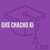 Ghs Chacho Ki Secondary School Logo