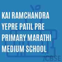 Kai Ramchandra Yepre Patil Pre Primary Marathi Medium School Logo