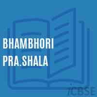 Bhambhori Pra.Shala Middle School Logo