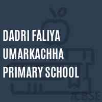 Dadri Faliya Umarkachha Primary School Logo