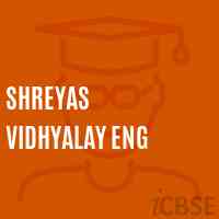 Shreyas Vidhyalay Eng Senior Secondary School Logo